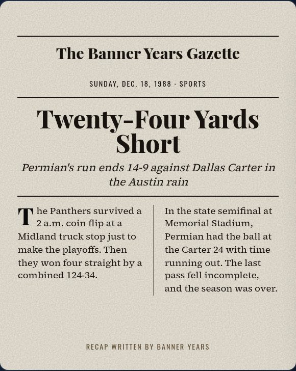 Banner Years Gazette front page: Twenty-Four Yards Short, Permian falls 14-9 to Dallas Carter, 1988